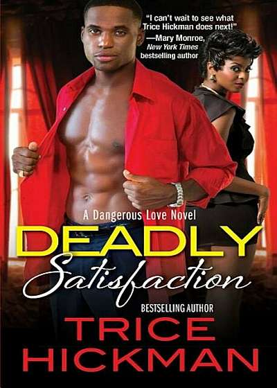 Deadly Satisfaction, Paperback