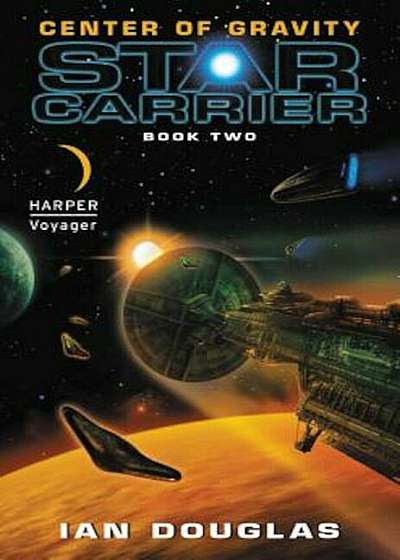 Center of Gravity: Star Carrier: Book Two