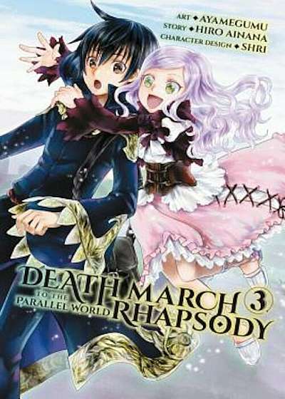 Death March to the Parallel World Rhapsody, Volume 3, Paperback