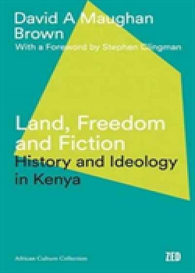 Land, Freedom and Fiction