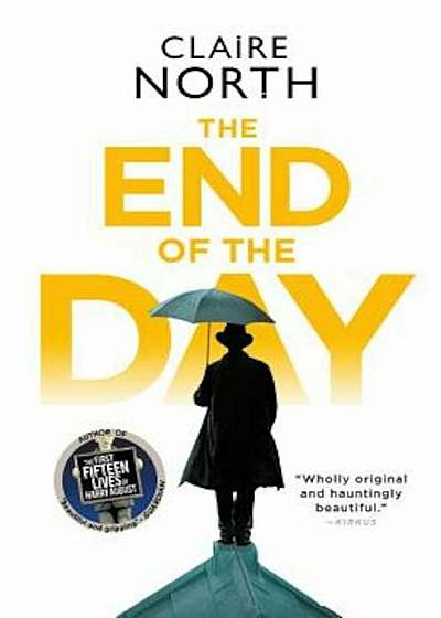 The End of the Day, Hardcover