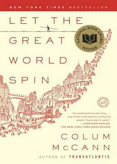 Let the Great World Spin, Paperback