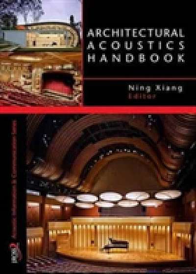 Architectural Acoustics Handbook