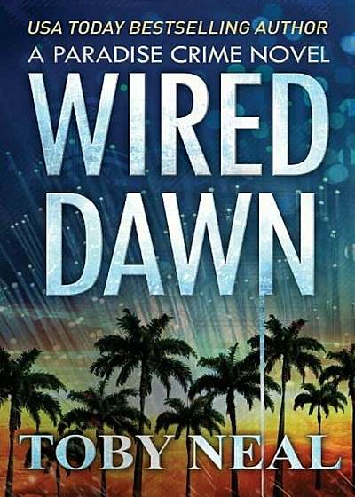 Wired Dawn, Paperback