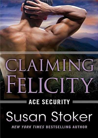 Claiming Felicity, Paperback