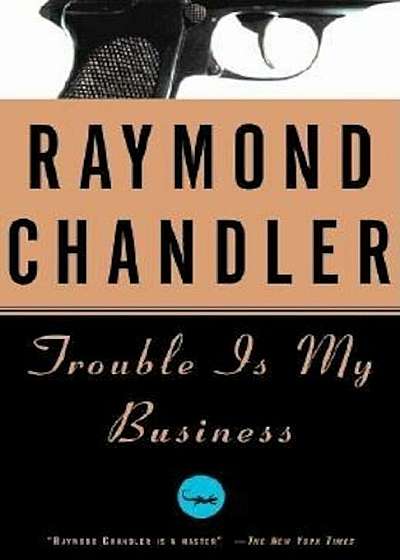 Trouble Is My Business, Paperback