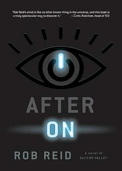 After on: A Novel of Silicon Valley, Paperback