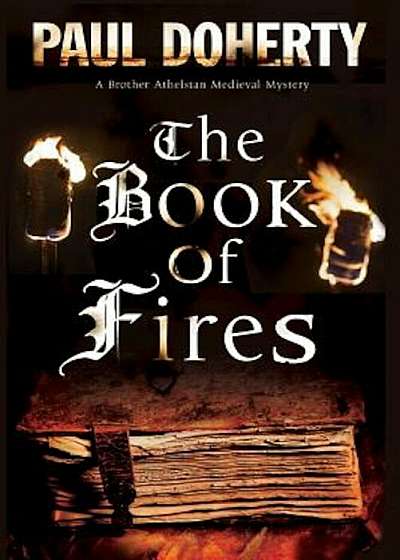The Book of Fires: A Medieval Mystery, Paperback