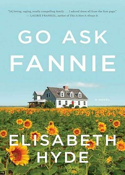 Go Ask Fannie, Hardcover