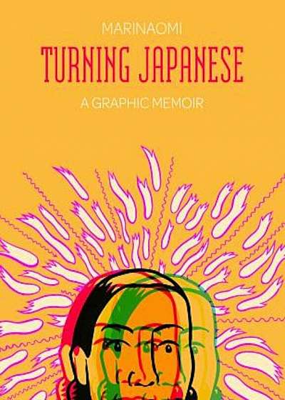 Turning Japanese, Hardcover