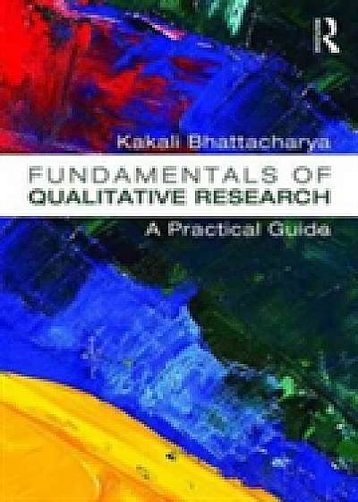 Fundamentals of Qualitative Research