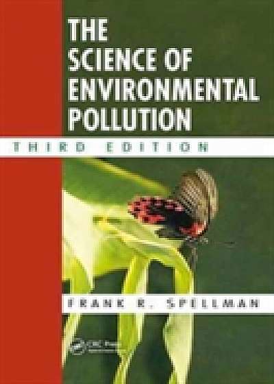Coperta cărții The Science of Environmental Pollution, Third Edition