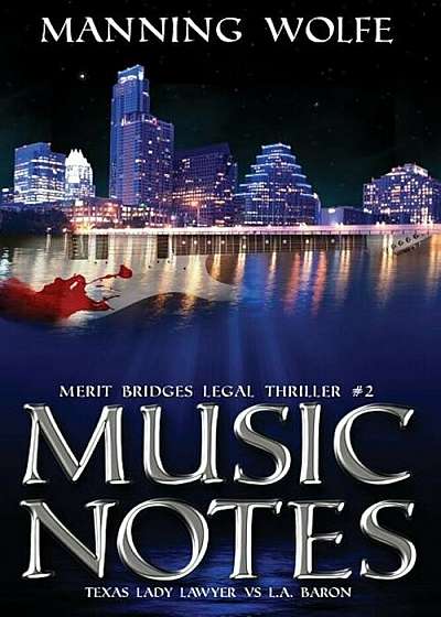 Music Notes: Texas Lady Lawyer Vs L.A. Baron, Paperback