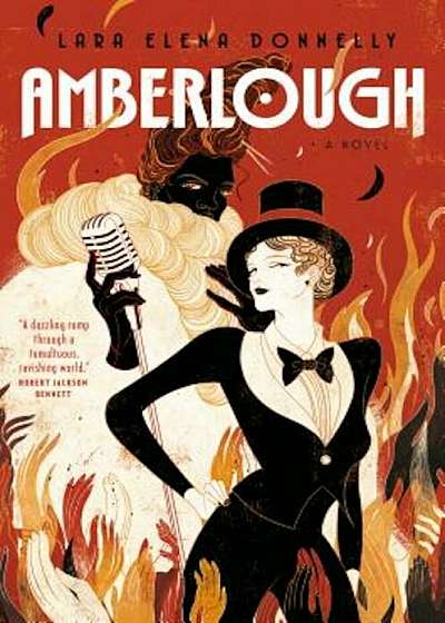Amberlough: Book 1 in the Amberlough Dossier, Hardcover