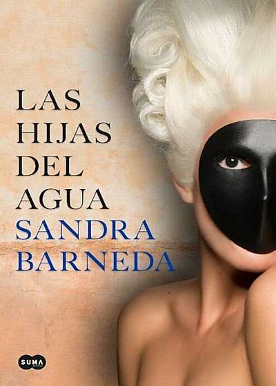 Las Hijas del Agua / The Water's Daughters, Hardcover