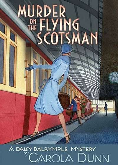 Murder on the Flying Scotsman: A Daisy Dalrymple Mystery, Paperback