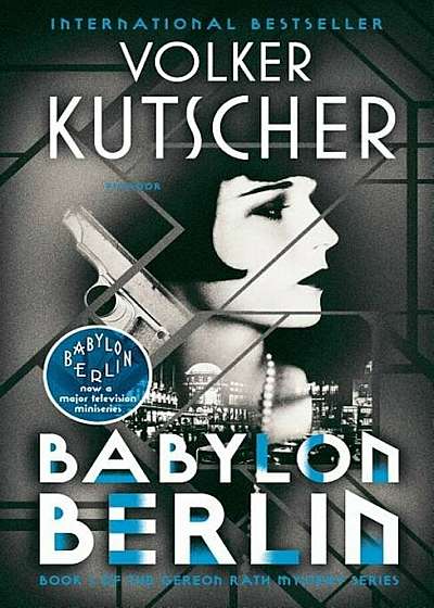 Babylon Berlin: Book 1 of the Gereon Rath Mystery Series, Paperback