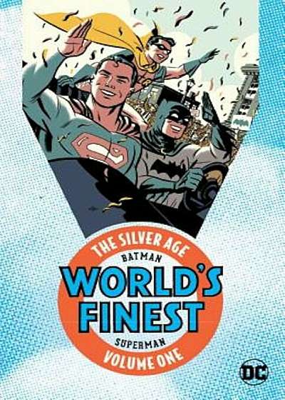 Batman & Superman: World's Finest - The Silver Age Vol. 1, Paperback