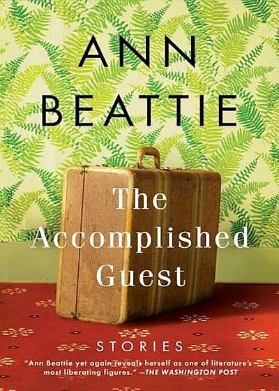 The Accomplished Guest: Stories, Paperback