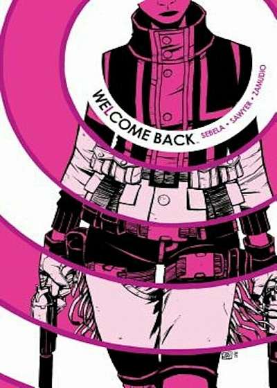 We(l)Come Back Vol. 1, Paperback