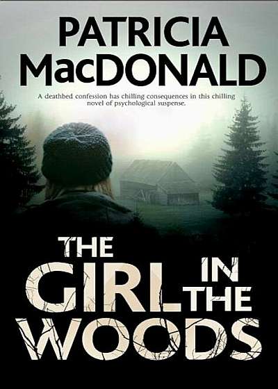 The Girl in the Woods, Hardcover