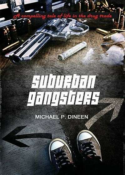 Suburban Gangsters, Paperback