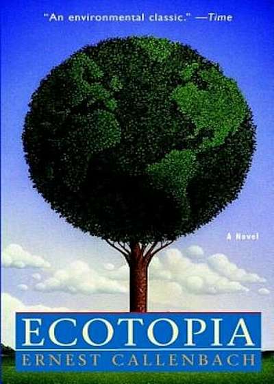 Ecotopia, Paperback