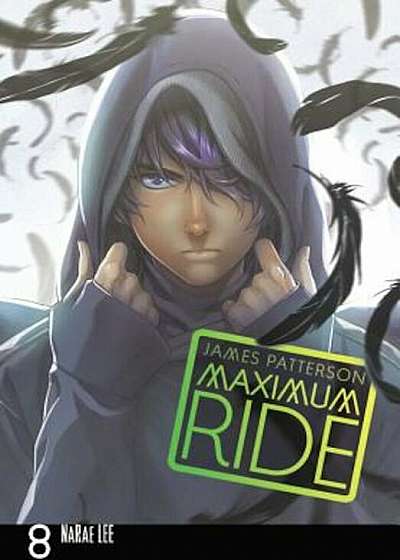 Maximum Ride, Volume 8, Paperback
