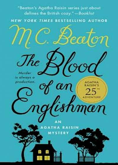 The Blood of an Englishman: An Agatha Raisin Mystery, Paperback