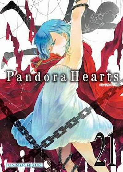 Pandorahearts, Vol. 21, Paperback