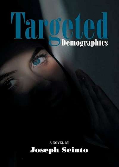 Targeted Demographics, Paperback