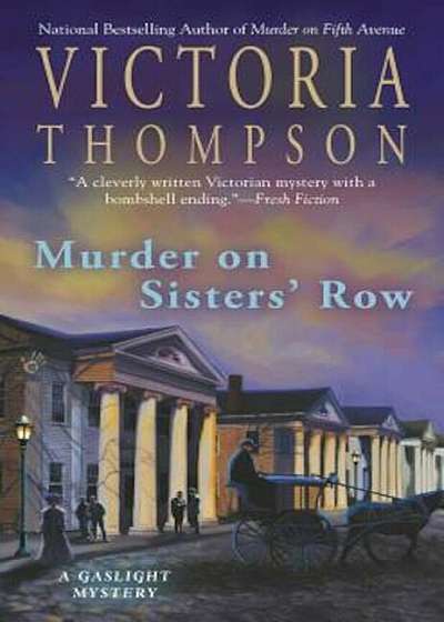 Murder on Sisters' Row: A Gaslight Mystery, Paperback