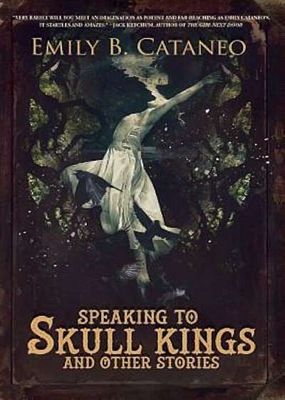 Speaking to Skull Kings and Other Stories, Paperback