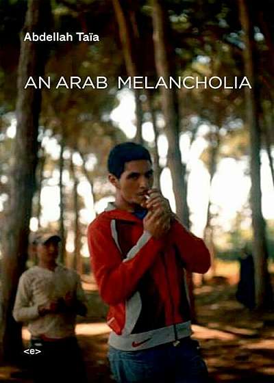 An Arab Melancholia, Paperback