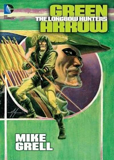 Green Arrow: The Longbow Hunter, Paperback