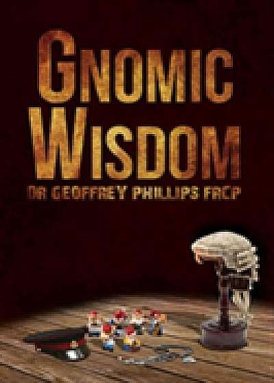 Coperta cărții Gnomic Wisdom de Geoffrey Phillips