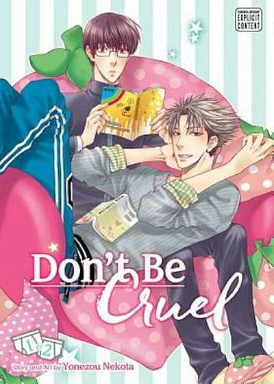 Don't Be Cruel: 2-In-1 Edition, Volume 1: Includes Vols. 1 & 2, Paperback