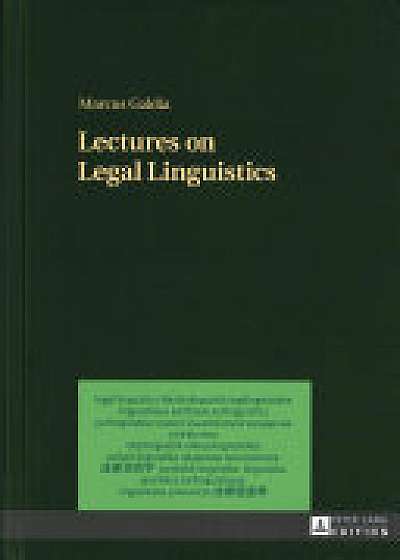 Coperta cărții Lectures on Legal Linguistics de Marcus Galdia