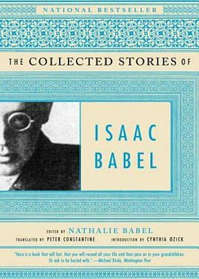 The Collected Stories of Isaac Babel, Paperback