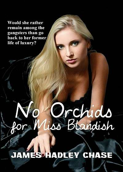 No Orchids for Miss Blandish, Paperback