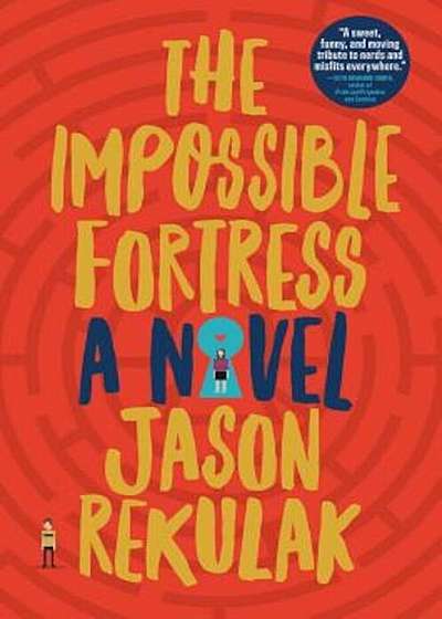 The Impossible Fortress, Hardcover