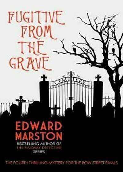 Fugitive from the Grave, Hardcover