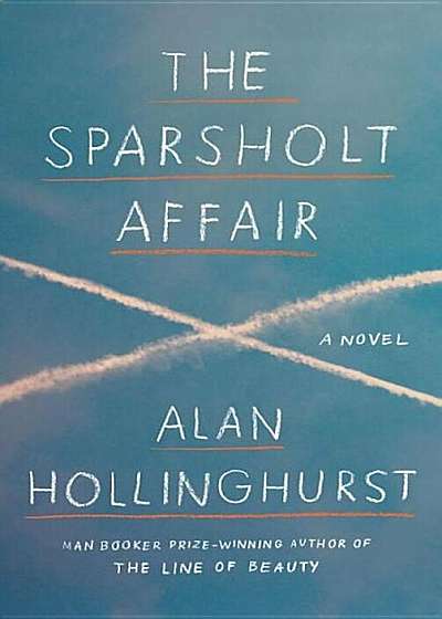 The Sparsholt Affair, Hardcover