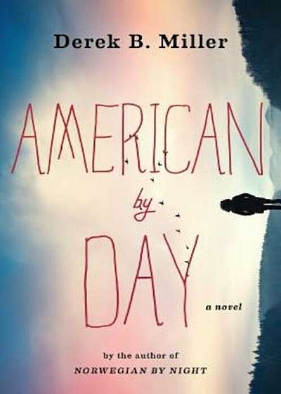 American by Day, Hardcover