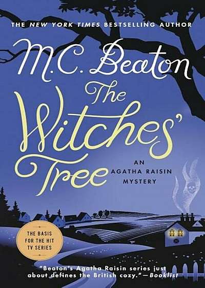 The Witches' Tree: An Agatha Raisin Mystery, Paperback