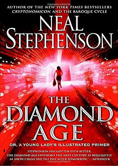 The Diamond Age: Or, a Young Lady's Illustrated Primer, Paperback