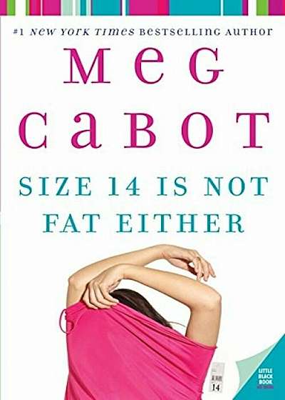 Size 14 Is Not Fat Either, Paperback