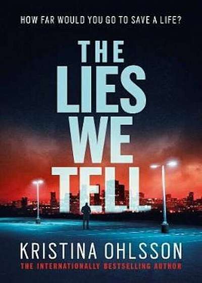 Lies We Tell, Paperback
