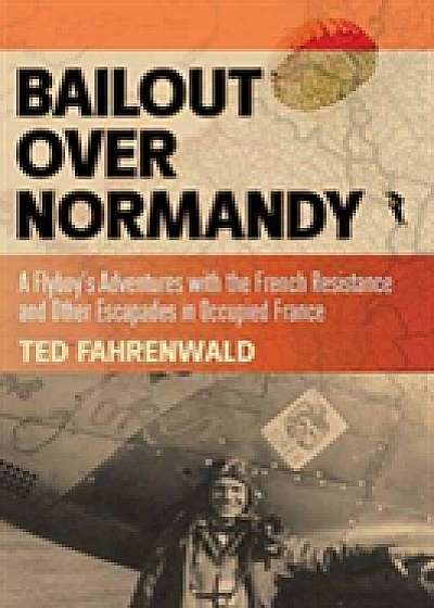 Coperta cărții Bailout Over Normandy