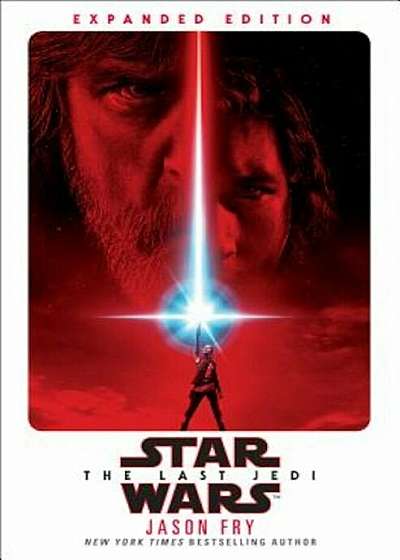 The Last Jedi: Expanded Edition (Star Wars), Hardcover